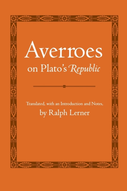 Averroes on Plato's "Republic"