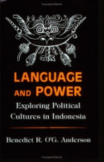 Language and Power: Exploring Political Cultures in Indonesia