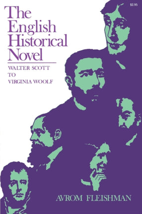 The English Historical Novel: Walter Scott to Virginia Woolf