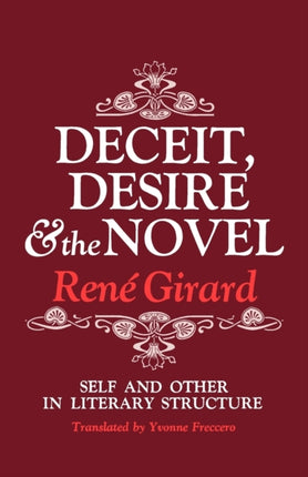 Deceit, Desire, and the Novel: Self and Other in Literary Structure