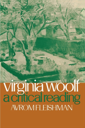 Virginia Woolf: A Critical Reading