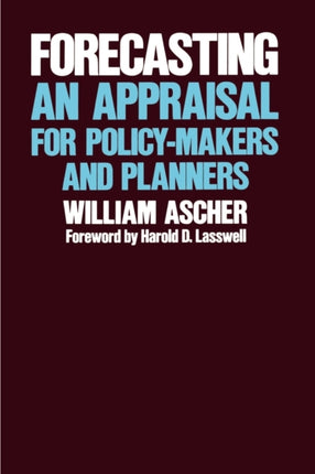 Forecasting: An Appraisal for Policy-Makers and Planners