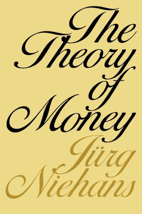 The Theory of Money