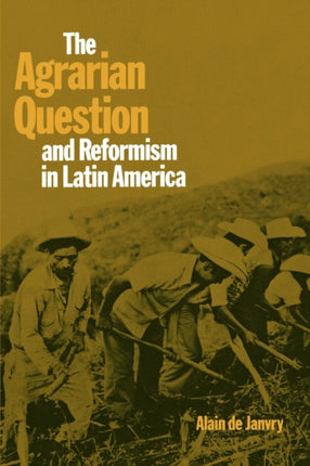 The Agrarian Question and Reformism in Latin