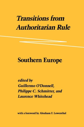 Transitions from Authoritarian Rule Southern Europe Volume 1