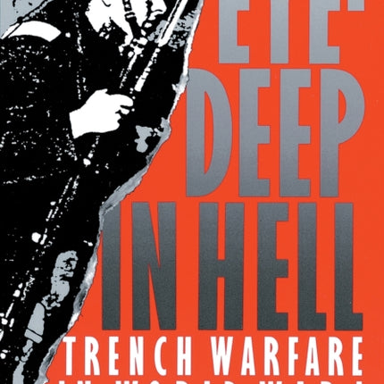 EyeDeep in Hell Trench Warfare in World War I