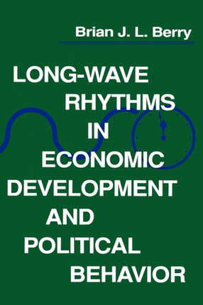 LongWave Rhythms in Economic Development and