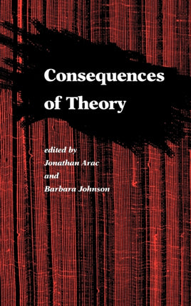 Consequences of Theory Selected Papers from the