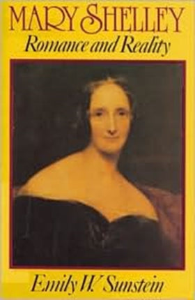 Mary Shelley: Romance and Reality