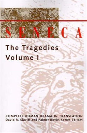 Seneca: The Tragedies