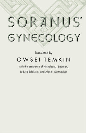 Soranus Gynecology