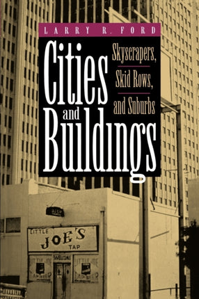 Cities and Buildings Skyscrapers Skid Rows and