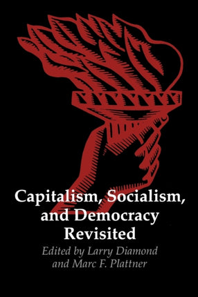 Capitalism, Socialism, and Democracy Revisited