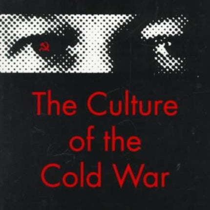 The Culture of the Cold War