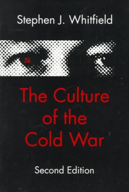 The Culture of the Cold War