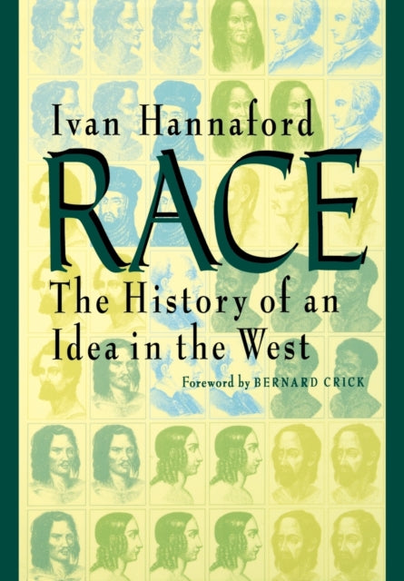 Race: The History of an Idea in the West