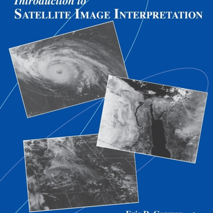 An Introduction to Satellite Image Interpretation