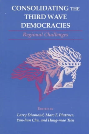 Consolidating the Third Wave Democracies: Regional Challenges