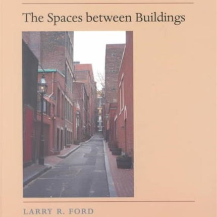 The Spaces between Buildings