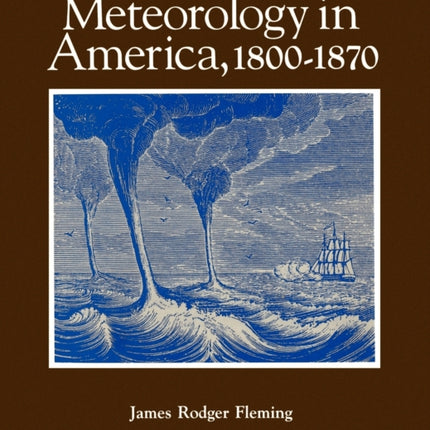 Meteorology in America, 1800-1870