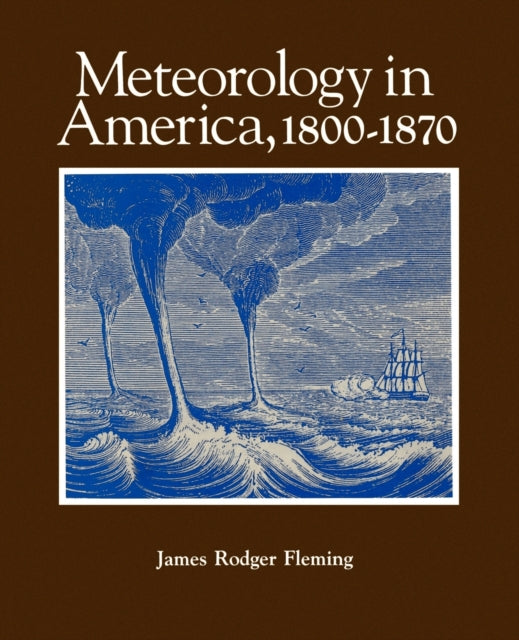 Meteorology in America, 1800-1870