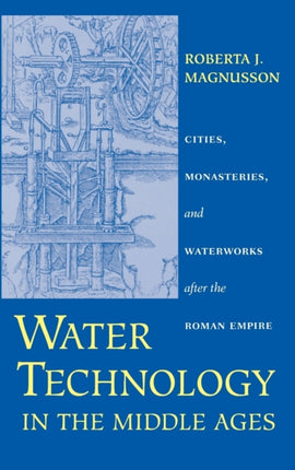 Water Technology in the Middle Ages Cities