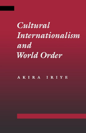 Cultural Internationalism and World Order