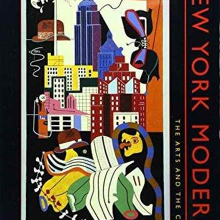 New York Modern: The Arts and the City