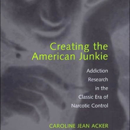 Creating the American Junkie