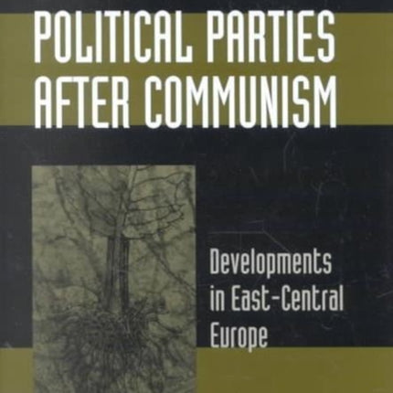 Political Parties after Communism