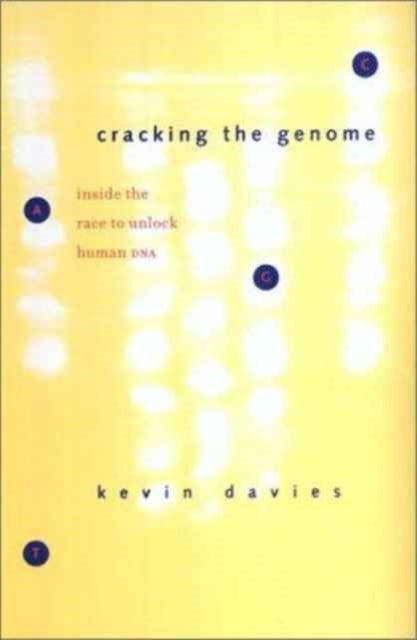 Cracking the Genome: Inside the Race to Unlock Human DNA