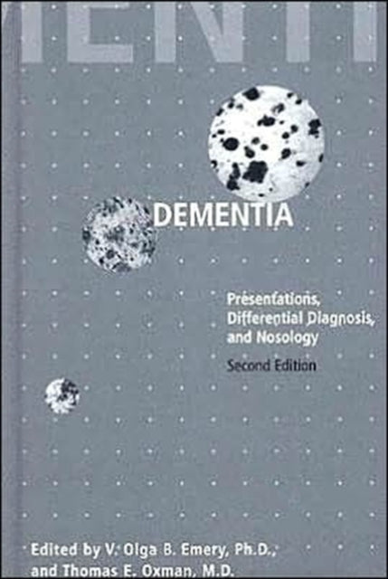 Dementia: Presentations, Differential Diagnosis, and Nosology