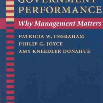 Government Performance: Why Management Matters