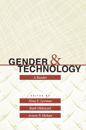 Gender and Technology: A Reader