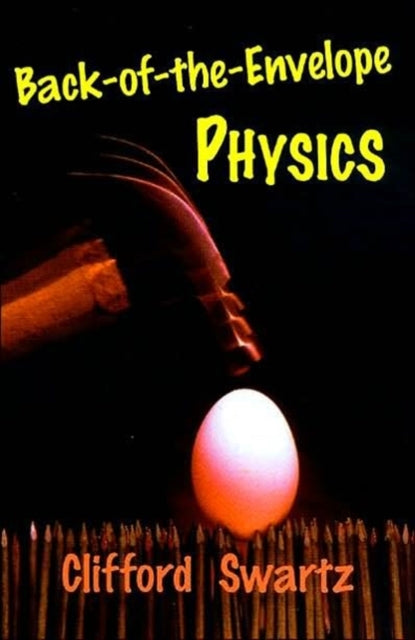 BackoftheEnvelope Physics Johns Hopkins Paperback