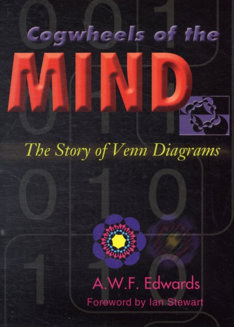 Cogwheels of the Mind: The Story of Venn Diagrams