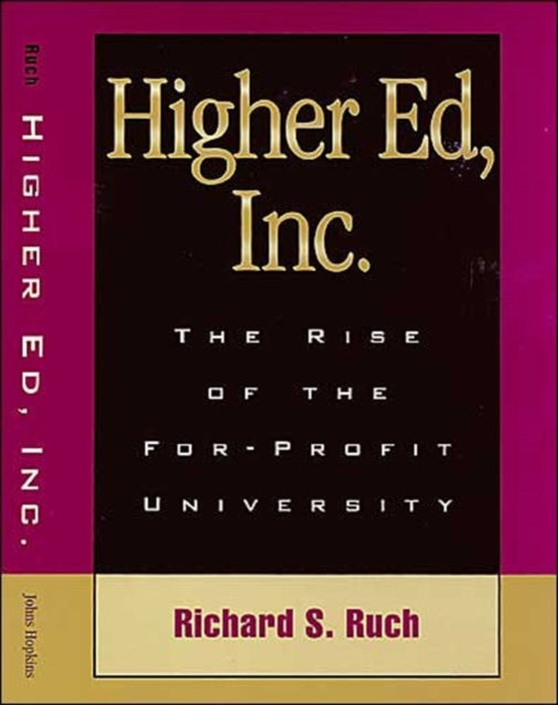 Higher Ed, Inc.: The Rise of the For-Profit University