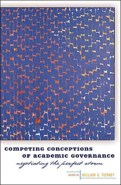 Competing Conceptions of Academic Governance