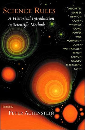 Science Rules: A Historical Introduction to Scientific Methods