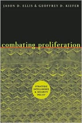 Combating Proliferation Strategic Intelligence