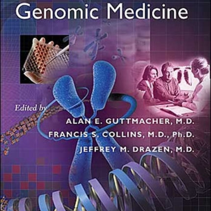 Genomic Medicine: Articles from the New England Journal of Medicine