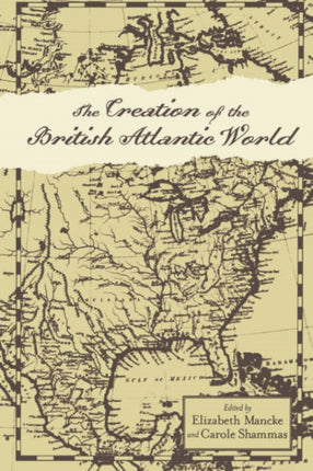 The Creation of the British Atlantic World