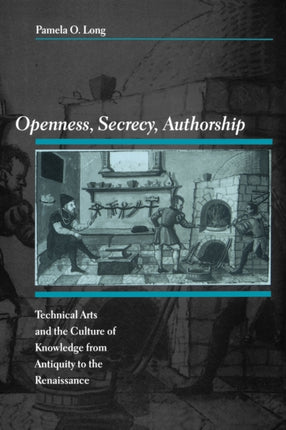 Openness Secrecy Authorship  Technical Arts and
