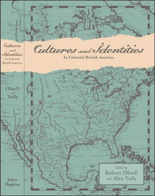 Cultures and Identities in Colonial British America