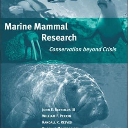 Marine Mammal Research: Conservation beyond Crisis