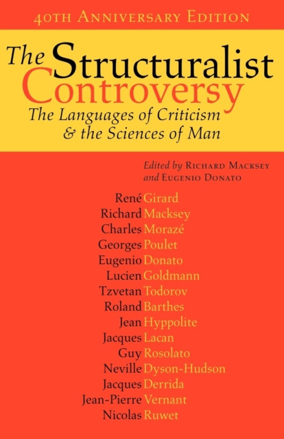 The Structuralist Controversy: The Languages of Criticism and the Sciences of Man