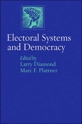 Electoral Systems and Democracy