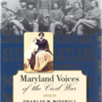 Maryland Voices of the Civil War