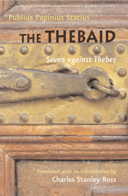 The Thebaid: Seven against Thebes