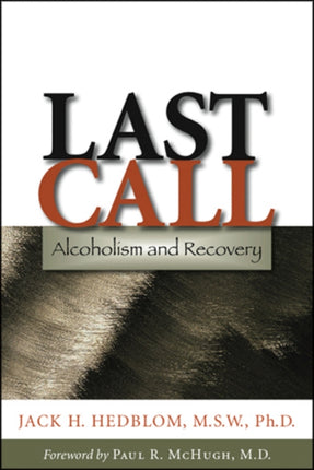 Last Call: Alcoholism and Recovery